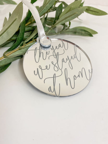 The Year We Stayed At Home Silver Mirror 2020 Bauble